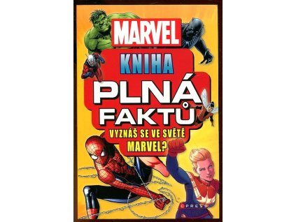 MARVEL  Kniha plná faktů - Vyznáš se ve světě MARVEL?, 2020