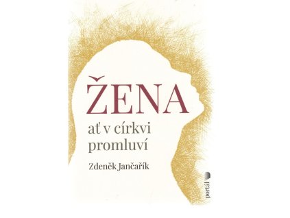 Žena ať v církvi promluví