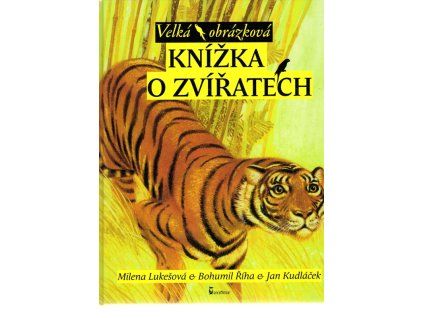 Velká obrázkková knížka o zvířatech