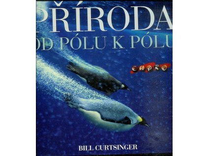 Příroda od pólu k pólu
