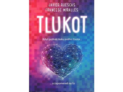 Tlukot - Když potkáš lásku svého života, Javier Ruescas, 2022