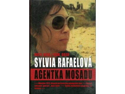 Sylvia Rafaelová - Agentka Mossadu, Moti Kfir, 2013