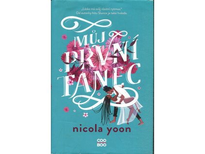 Můj první tanec, Nicola Yoon, 2022