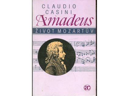 Amadeus : Život Mozartův, Claudio Casini, 2001