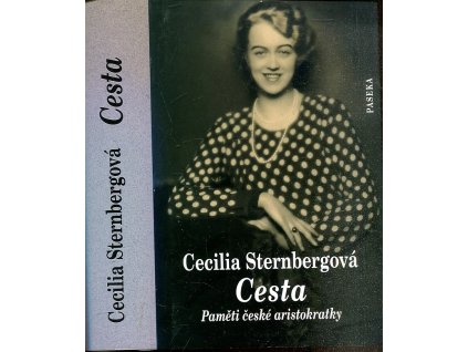 Cesta - paměti české aristokratky, Cecilia Sternberg, 2002