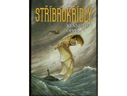 Stříbrokřídlý, Kenneth Oppel, 2005