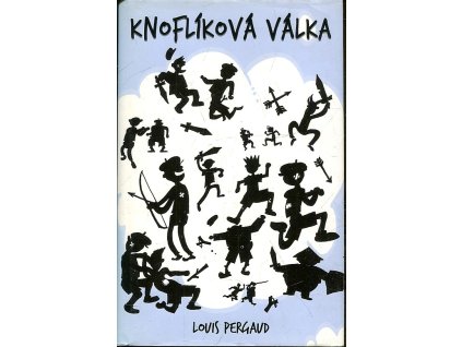 Knoflíková válka, Louis Pergaud, 2015