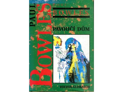 Pavoučí dům, Paul Bowles, 1994