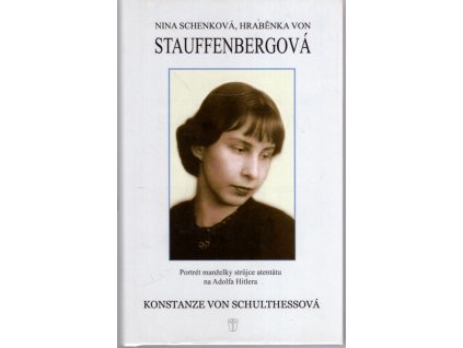 Nina Schenková, hraběnka von Stauffenbergová