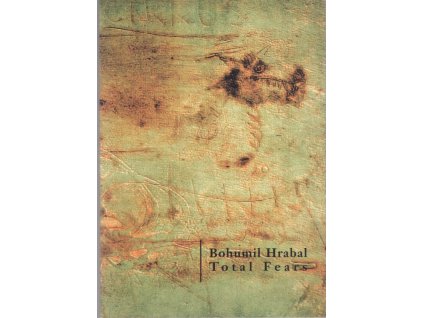 Total fears : letters to Dubenka