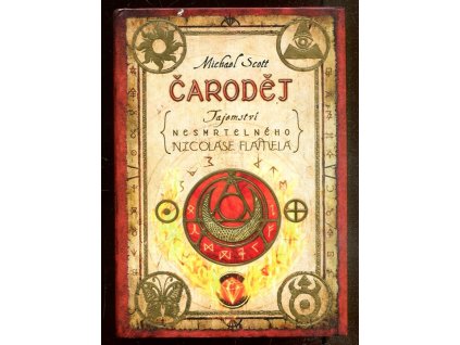Čaroděj - tajemství nesmrtelného Nikolase Flamela