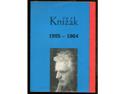 Milan Knížák (názory) : 1995-1964