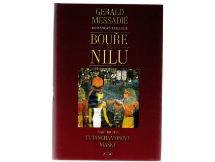 Bouře na Nilu. 2. díl, Tutanchamonovy masky