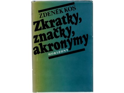 Zkratky, značky, akronymy, Zdeněk Kos, 1983