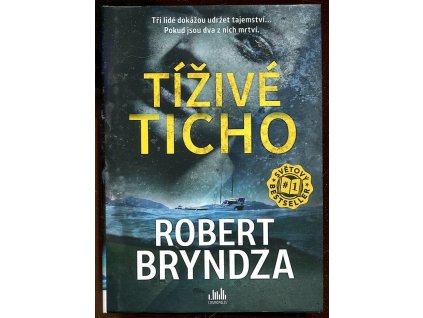 Tíživé ticho, Robert Bryndza, 2023