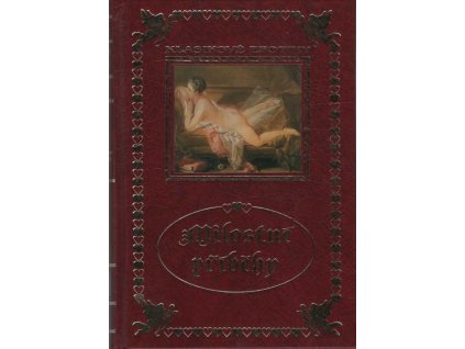 Milostné příběhy - klasikové erotiky