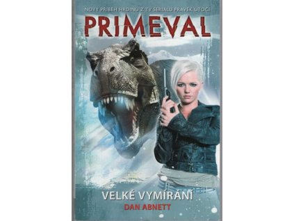 Primeval, Velké vymírání, Dan Abnett, 2012