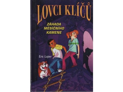 Lovci klíčů - Záhada měsíčního kamene, Eric Luper, 2017