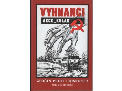 Vyhnanci : akce