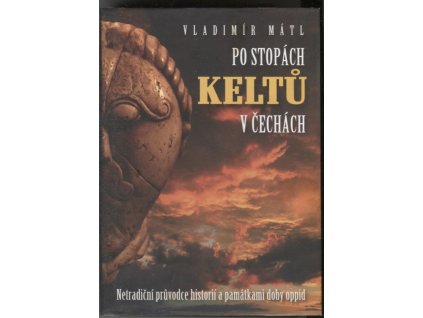 Po stopách Keltů v Čechách