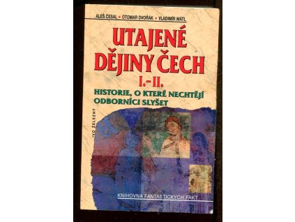 261357 utajene dejiny cech historie o ktere nechteji odbornici slyset