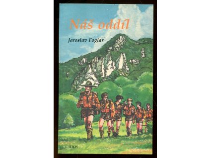 Náš oddíl, Jaroslav Foglar, 1992