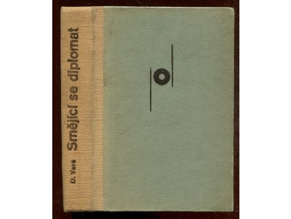 Smějící se diplomat. I. díl, Daniele Varè, 1940