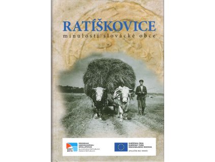 Ratíškovice : minulostí slovácké obce
