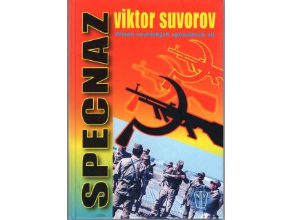 Specnaz Příběh sovětských speciálních sil