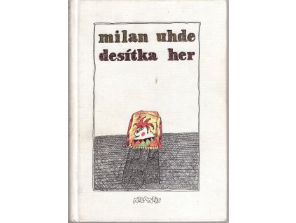 Desítka her, Milan Uhde, 1995