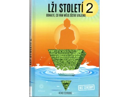 Lži století, které znají jen zasvěcení