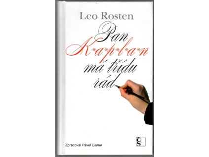 Pan Kaplan má třídu rád, Leo Calvin Rosten, 2009