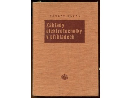 Základy elektrotechniky v příkladech