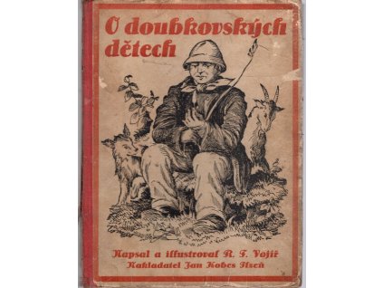 O doubkovských dětech, R. F. Vojíř, 1931