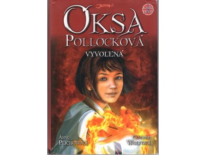 Oksa Pollocková, Vyvolená, Anne Plichota, 2011