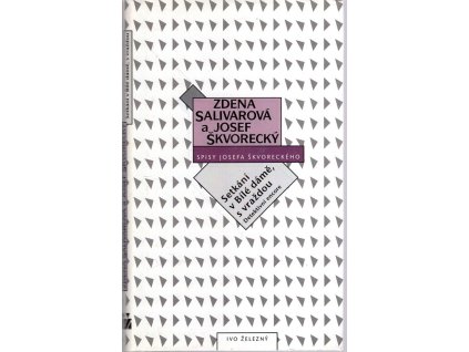 Setkání v Bílé dámě, s vraždou : detektivní encore, Zdena Salivarová, 2003