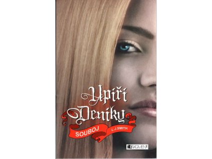 Upíří deníky, Souboj, L. J Smith, 2009