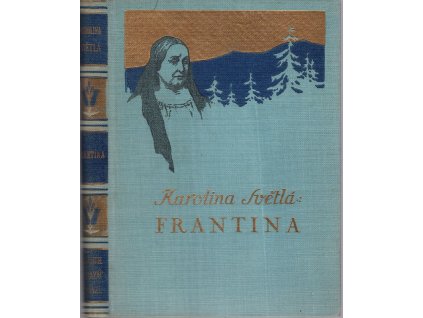 Frantina - črta ze života našeho lidu v minulém století