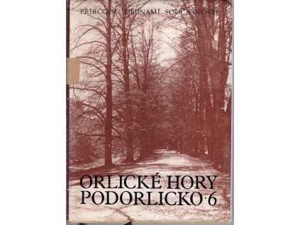 Orlické hory - Přírodou, dějinami současností, František Hrobař, 1974