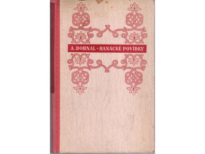 Hanácké povídky, Leopold Josef Hansmann, 1940