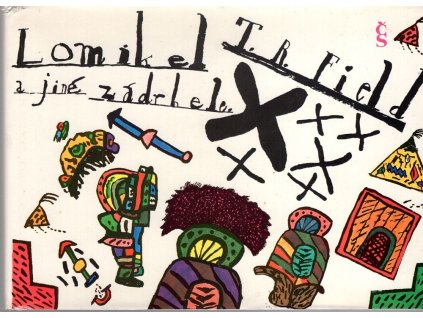 Lomikel a jiné zádrhele