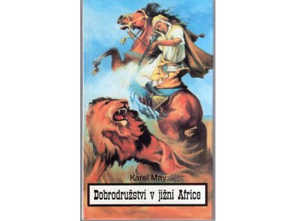 Dobrodružství v jižní Africe - cestopisný román