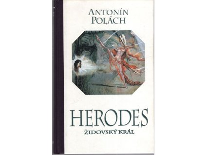 Herodes : židovský král, Antonín Polách, 1998