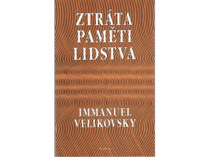 Ztráta paměti lidstva, Immanuel Velikovsky, 2001