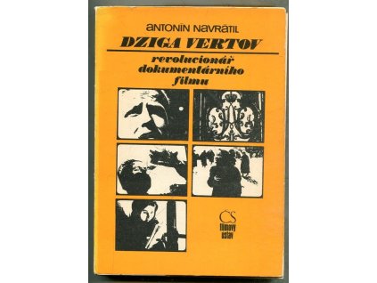 Dziga Vertov, revolucionář dokumentárního filmu