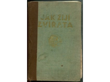 Jak žijí zvířata – přírodopis živočišstva, Josef Jirsík, 1935