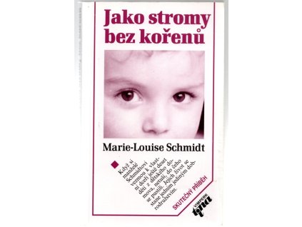 Jako stromy bez kořenů