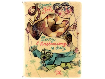 Žerty s hastrmany a čerty : pro malé čtenáře, Jaromír Jech, 1965