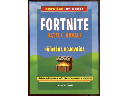 Fortnite Battle royale - Příručka bojovníka