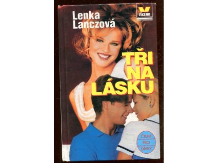 Tři na lásku, 1998